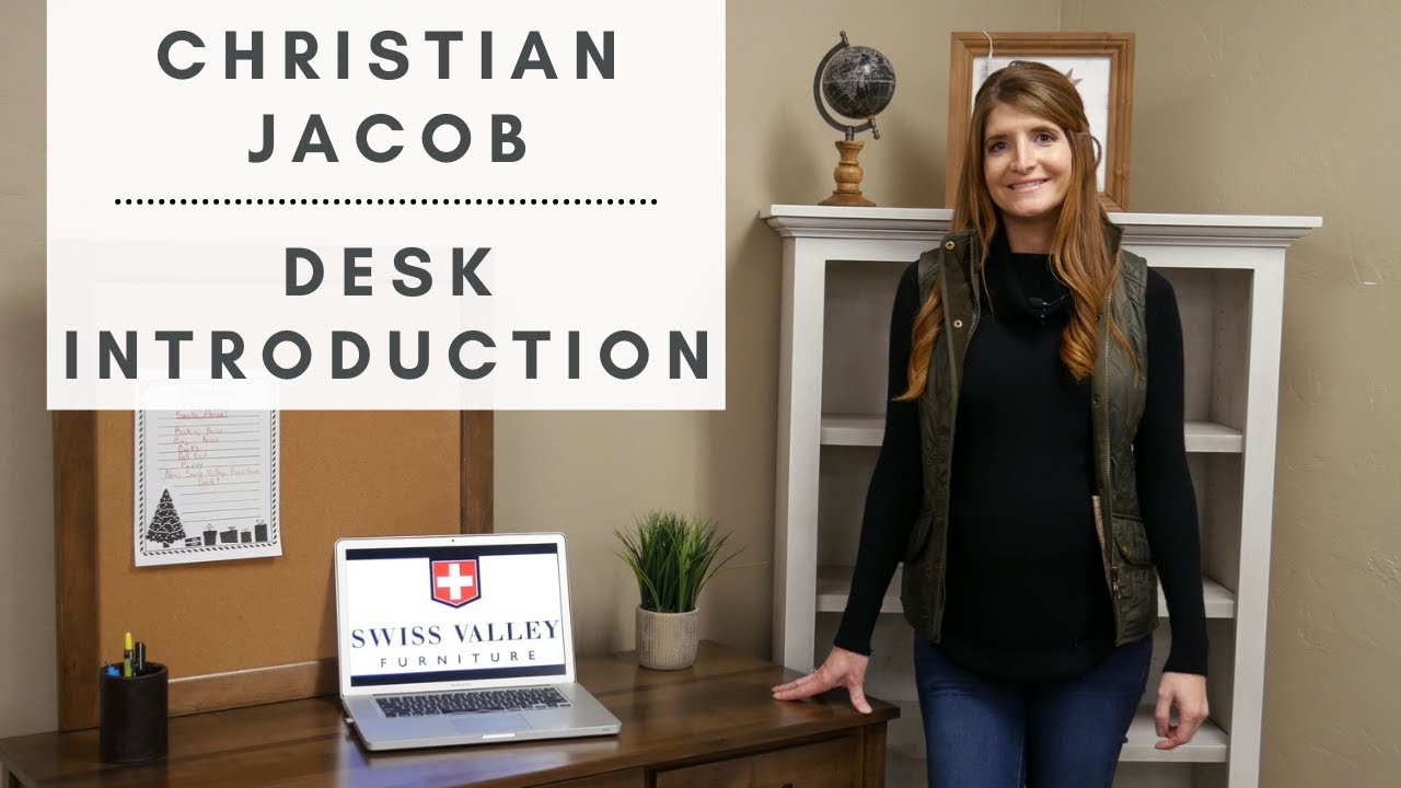 Christian Jacob Desk Introduction | Swiss Valley Furniture