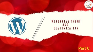 WordPress Theme Customization tutorial  ওয়ার্ডপ্রেস থিম কাস্টমাইজেশন টিউটোরিয়াল