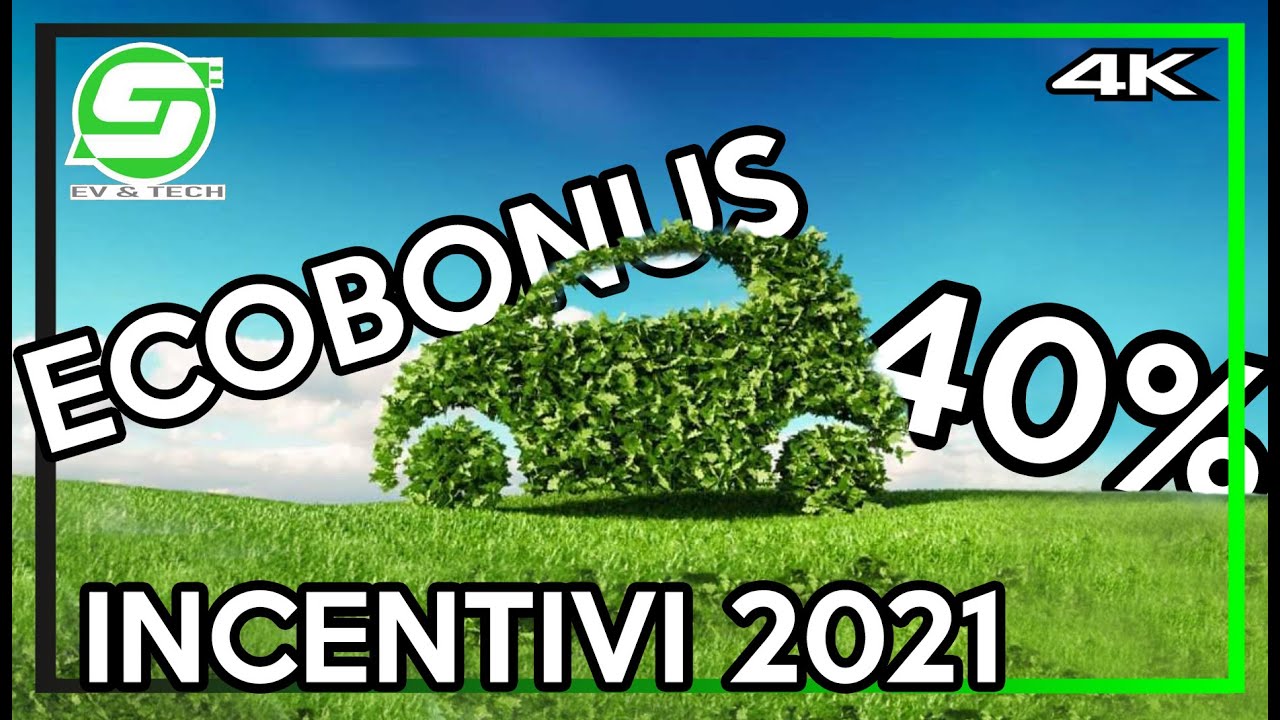 INCENTIVI AUTO 2021 | Ecobonus fino a 10.000 euro, - 40% per le ELETTRICHE... e non solo!