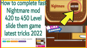 How to complete fast Nightmare 450 Level slide them game latest tricks 2022