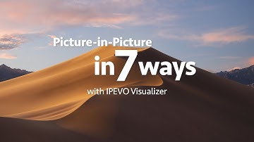 Picture-in-Picture in 7 Ways