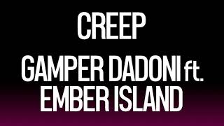 Karaoke • Creep • Gamper Dadoni ft Ember Island Remix • Original • Pedido especial de Wick Bhecker
