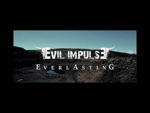 Evil Impulse - Everlasting - [OFFICIAL VIDEO]