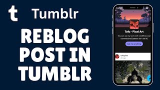 How to Reblog Post in Tumblr 2026?