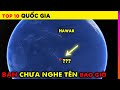 Top 10 quc gia t ngi bit n nht trn th gii  99 mi ngi cha c nghe ti tn