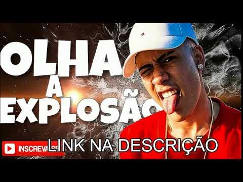 Mc Kevinho Olha a explosão [download] 2017
