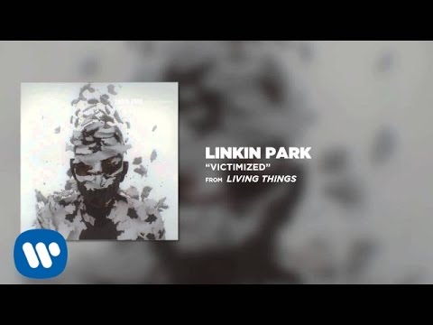 Victimized - Linkin Park