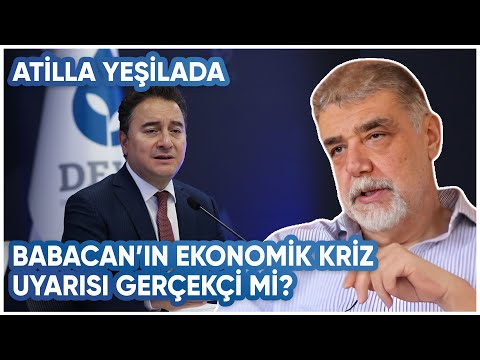 Babacan’ın Ekonomik Kriz Uyarısı Gerçekçi Mi?