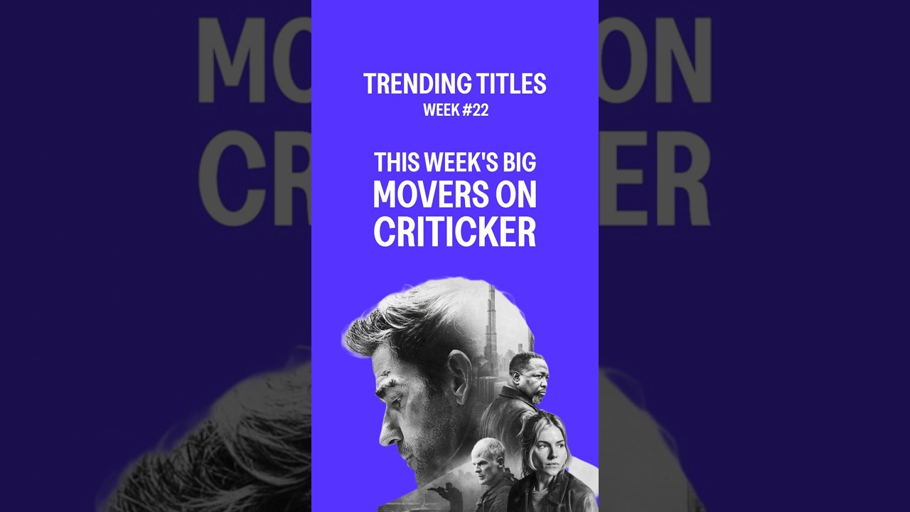 Trending Titles on Criticker.com - The Hot Streaks of #week22 2026 #halfman