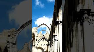 Convento do Carmo- Pontos Turísticos Portugal