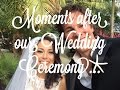 Vlog 4 moments after our wedding ceremony