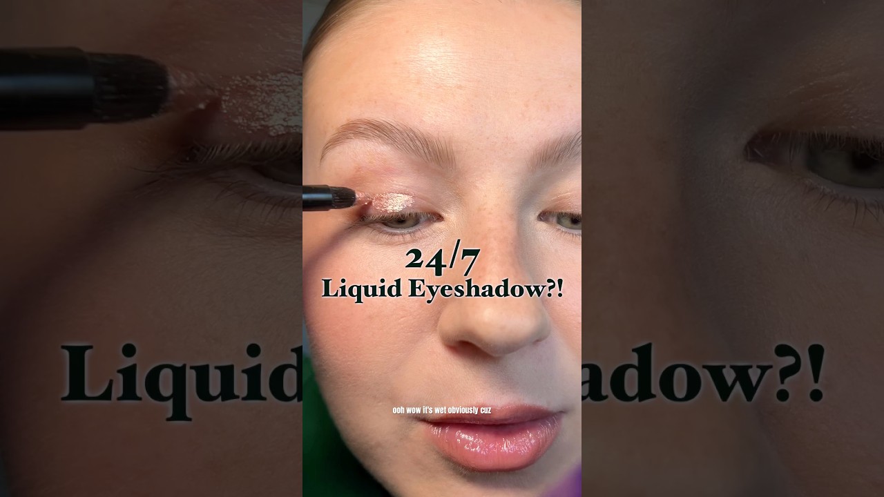24/7 Liquid Eyeshadow?!