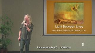 Scott De Tamble, C. Ht. 'Light Between Lives' by Life After Life Club Laguna Woods 5,293 views 4 years ago 50 minutes