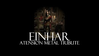 Einhar Frey - Atension Metal Tribute