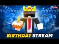 MY BIRTHDAY LIVE STREAM 🎉 | Minecraft Party + Fun Gameplay 🔥