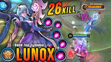 26 Kills!! 4 Minutes Legendary, Lunox Deadly Midlaner!! - Build Top 1 Global Lunox ~ MLBB