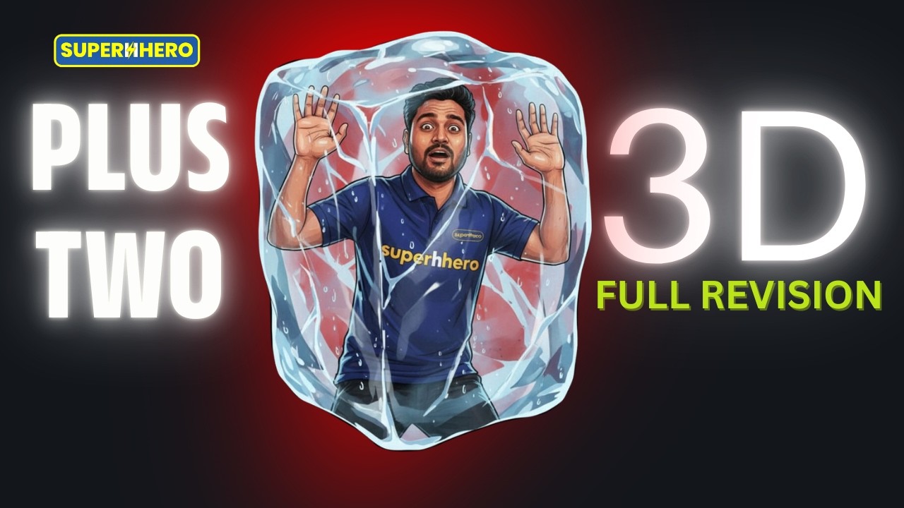 3D Full Part | Plus Two Maths Revision Batch | Superhhero Learning