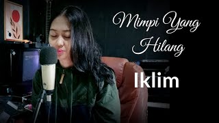 IKLIM - Mimpi Yang Hilang ( Acoustic Cover )