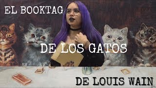 EL BOOKTAG DE LOS GATOS DE LOUIS WAIN | BookTag ORIGINAL | Hija de las letras
