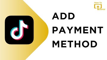How To Add Payment Method On Tiktok | TikTok Payment Methods