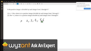 GMAT Quant Question: Is the positive integer x divisible by each integer from 2 through 6 ?