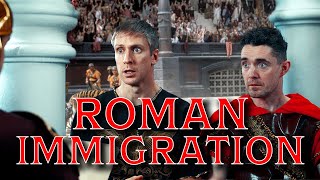 Getting Past Roman Immigration