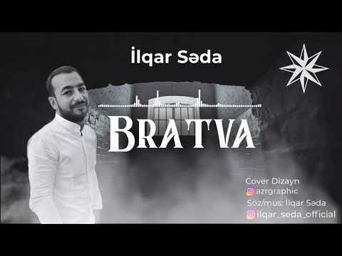 İlqar Seda Bratva 2021(Yeni)