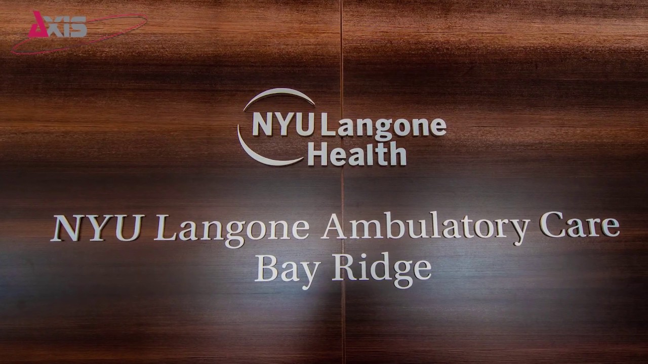 Axis Construction - NYU Langone Bay Ridge, New York - YouTube