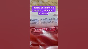 Tablets of Vitamin B complex , Vitamin C & Biotin (Beplex forte) #vitaminbcomplex #biotin #vitaminc