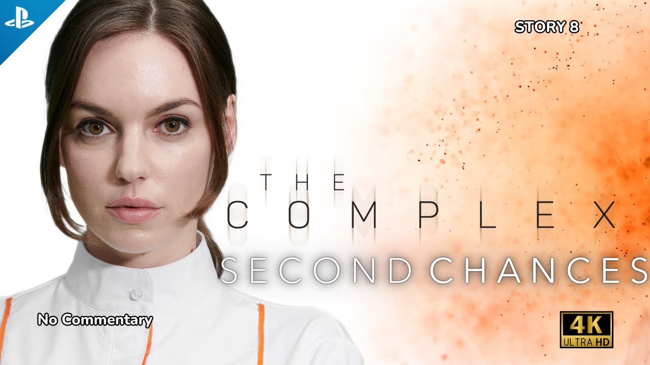 The Complex - Second Chances | Interactive Movie (4K No Commentary)