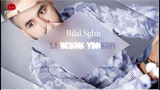 Bilal Sghir (Li Bekak Ybakini-الي بكاك يبكيني) Tub 2018_Djezzy/020337 Mobilis/6773421