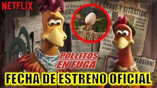 ¡FECHA DE ESTRENO! POLLITOS EN FUGA 2 (PELICULA) - ESTRENO 2023 NETFLIX - POLLITOS EN FUGA 2