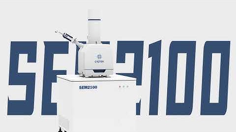 CIQTEK Tungsten Filament SEM Microscopy SEM2100 Introduction (V2025-3)