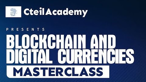 Masterclass 2022 Lesson 1:  Introduction to Blockchain Technology