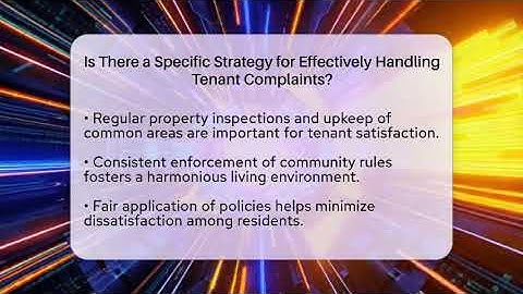 Is There a Specific Strategy for Effectively Handling Tenant Complaints?