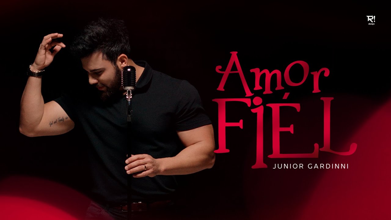 Junior Gardinni - Amor Fiel | Clipe Oficial