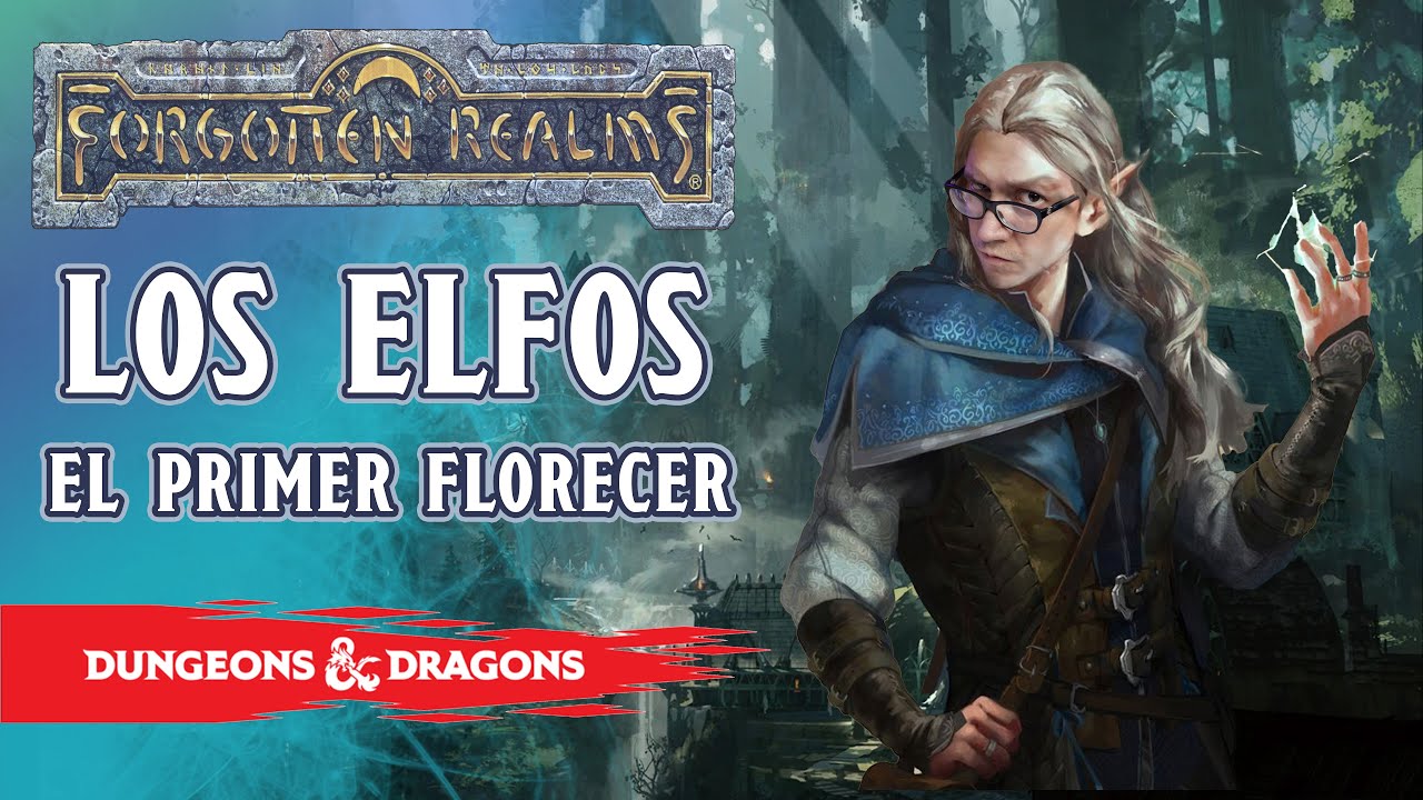 FORGOTTEN REALMS LORE D&D | First Flowering y First Sundering (Primer Florecer y Primer Desgarro)