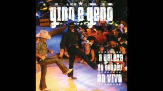 Quem Ama Chora - Gino &amp; Geno