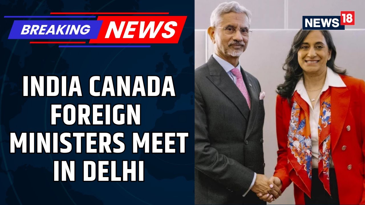 Delhi: In The Meeting With Canadian Foreign Minister Anita Anand, EAM Dr S Jaishankar | News18
