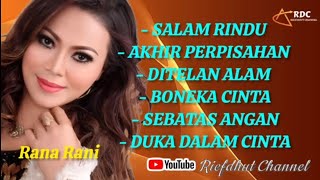 LAGU NOSTALGIA...RANA RANI...FULL ALBUM