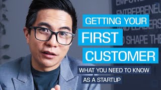 How to build your first customer base for your startup | Early Customer Acquisition