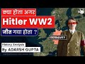 What if hitler had won world war 2 history analysis by adarsh gupta  upsc gs current affairs