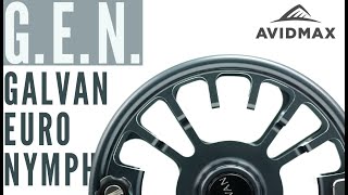 A Euro Specific Reel | Galvan G.E.N. Euro Nymphing Reel | AvidMax Gear Reviews