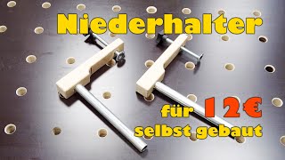 Niederhalter selbst bauen · 20mm Lochraster · schnell & günstig 👍