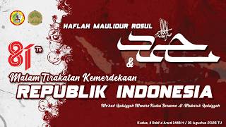 LIVE - HAFLAH MAULIDUR ROSUL & MALAM TIRAKATAN KEMERDEKAAN REPUBLIK INDONESIA KE-81