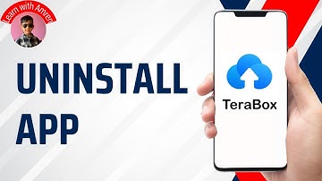 How to Uninstall TeraBox App