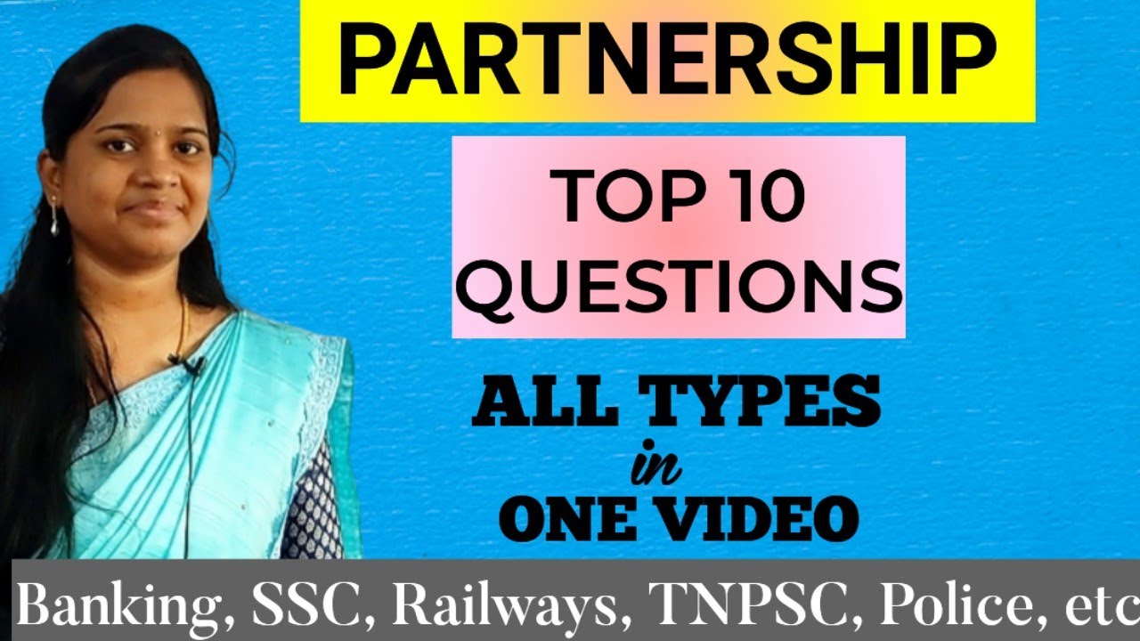 Partnership - Top 10 - All types in 1 video| Bank , SSC, RAILWAYS, TNPSC, POLICE