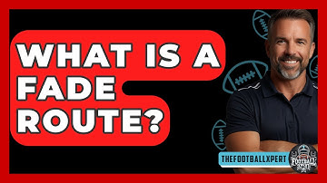 What Is A Fade Route? - The Football Xpert