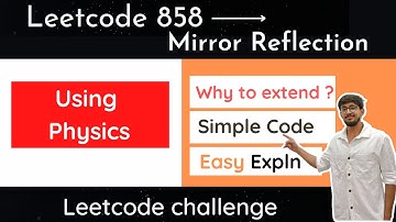 Leetcode 858 | Mirror Reflection | Hindi