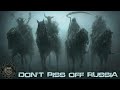 Don&#39;t piss off Russia | Не зли Россию